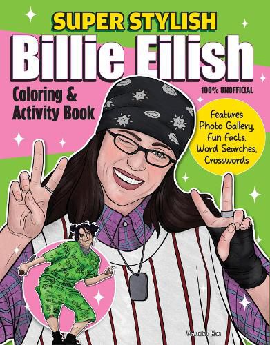 Cover image for Super Stylish Billie Eilish Coloring & Activity Book