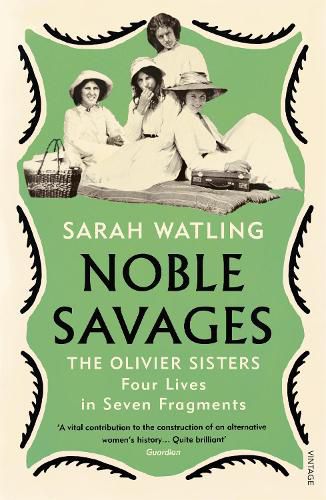 Cover image for Noble Savages: The Olivier Sisters