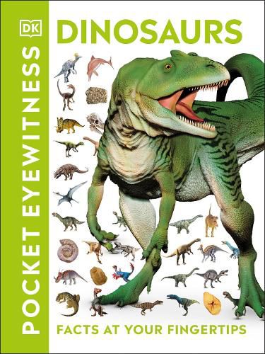 Pocket Eyewitness Dinosaurs: Facts at Your Fingertips