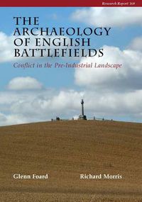 Cover image for The Archaeology of English Battlefields