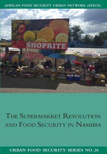 The Supermarket Revolution and Food Security in Namibia