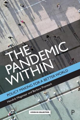 Cover image for The Pandemic Within: Policy Making for a Better World