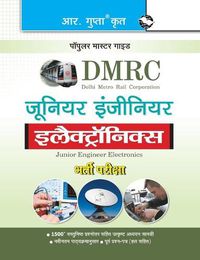 Cover image for Dmrc: Junior Engineer Electronics Exam Guide