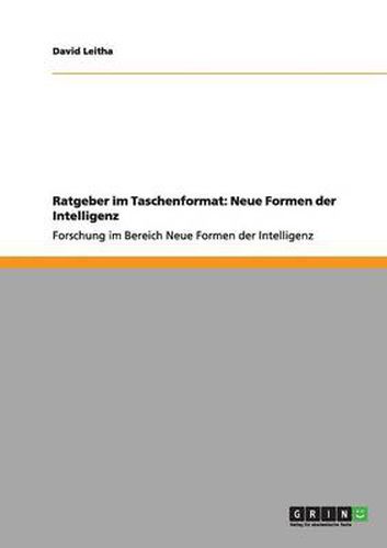 Cover image for Ratgeber im Taschenformat: Neue Formen der Intelligenz: Forschung im Bereich Neue Formen der Intelligenz