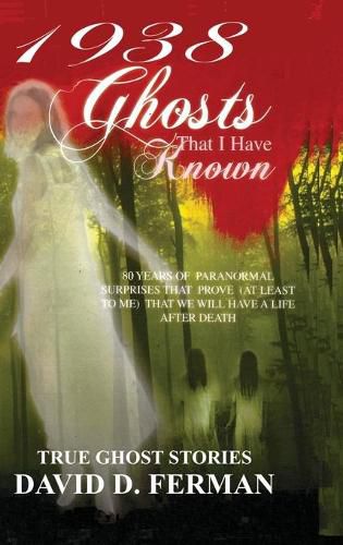 Cover image for 1938: Ghosts That I have Known