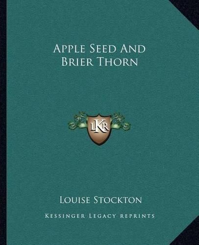 Apple Seed and Brier Thorn