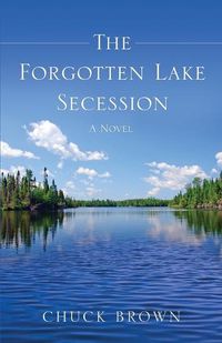 Cover image for The Forgotten Lake Secession