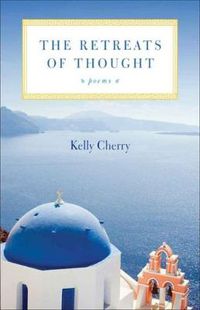 Cover image for The Retreats of Thought: Poems