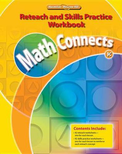 Cover image for Math Connects, Grade K, Reteach and Skills Practice Workbook