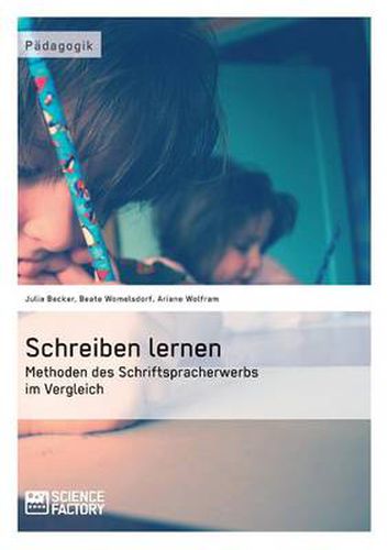 Cover image for Schreiben lernen: Methoden des Schriftspracherwerbs im Vergleich