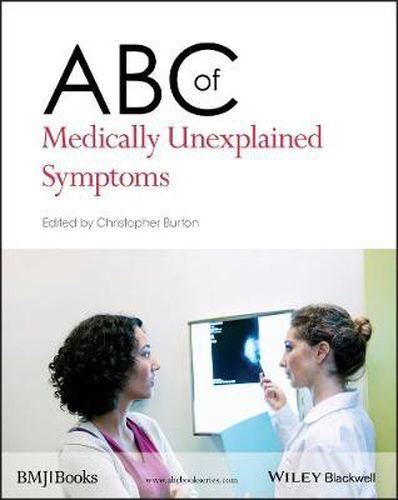 Cover image for ABC of Medically Unexplained Symptoms