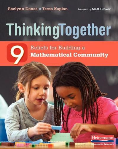 Cover image for Thinking Together: 9 Beliefs for Building a Mathematical Community