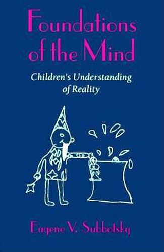 Cover image for Foundations of the Mind: Children's Understanding of Reality