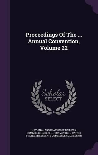 Cover image for Proceedings of the ... Annual Convention, Volume 22