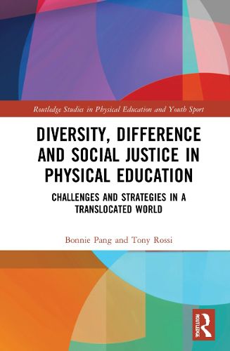 Cover image for Diversity, Difference and Social Justice in Physical Education