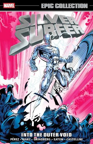 Cover image for Silver Surfer Epic Collection: Into The Outer Void