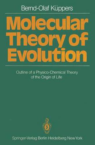 Cover image for Molecular Theory of Evolution: Outline of a Physico-Chemical Theory of the Origin of Life