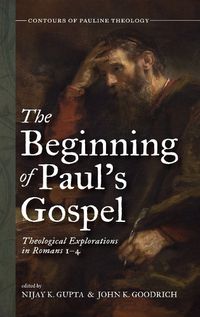 Cover image for The Beginning of Paul's Gospel