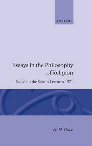 Cover image for Essays in the Philosophy of Religion: Based on the Sarum Lectures 1971