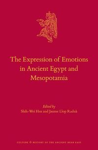 Cover image for The Expression of Emotions in Ancient Egypt and Mesopotamia