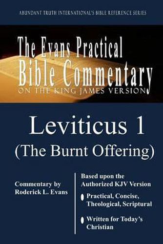 Leviticus 1 (The Burnt Offering): The Evans Practical Bible Commentary