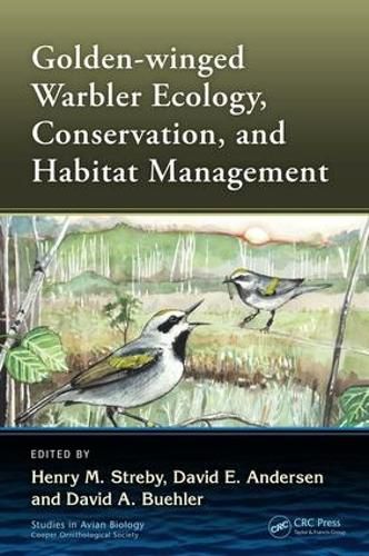 Cover image for Golden-winged Warbler Ecology, Conservation, and Habitat Management