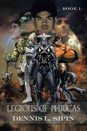 Cover image for Legions of Phiucas: Book 1