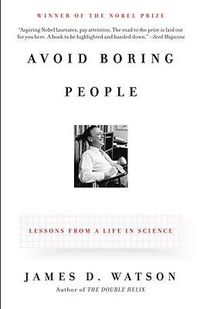 Cover image for Avoid Boring People: Lessons from a Life in Science