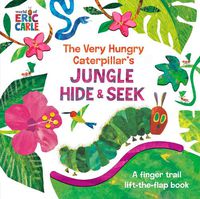 Cover image for The Very Hungry Caterpillar's Jungle Hide & Seek