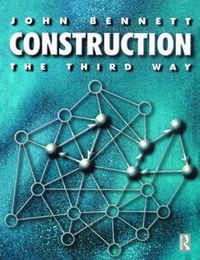 Cover image for Construction the Third Way