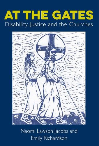 Cover image for At The Gates: Disability, Justice and the Churches