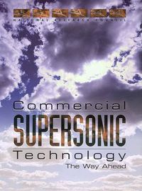 Cover image for Commercial Supersonic Technology: The Way Ahead