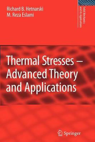 Cover image for Thermal Stresses -- Advanced Theory and Applications