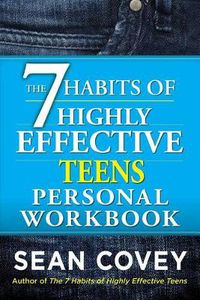 Cover image for 7 Habits of Highly Effective Teens Personal Workbook