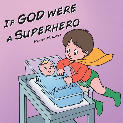 Cover image for If God Was a Superhero