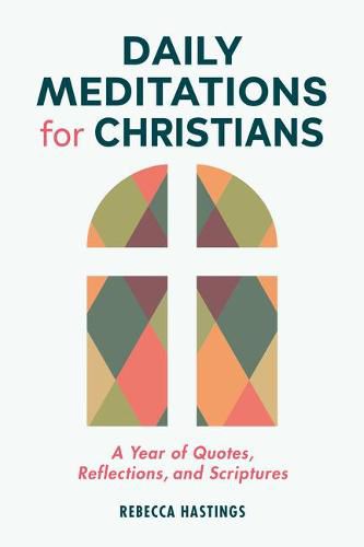 Cover image for Daily Meditations for Christians: A Year of Quotes, Reflections, and Scriptures