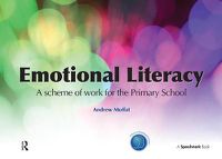 Cover image for Emotional Literacy: A Scheme of Work for Primary School