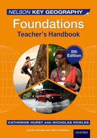 Cover image for Nelson Key Geography Foundations Teacher's Handbook