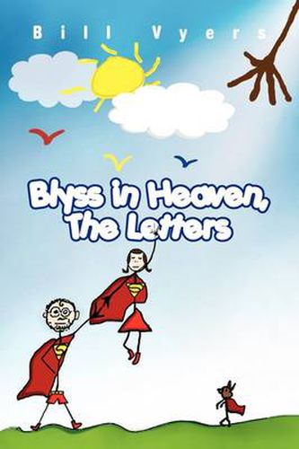 Cover image for Blyss in Heaven, the Letters