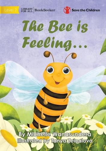 The Bee is Feeling...