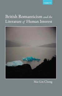 Cover image for British Romanticism and the Literature of Human Interest