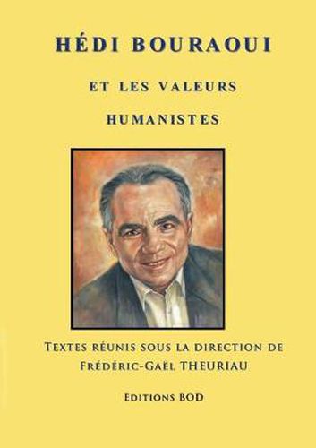 Cover image for Hedi Bouraoui et les valeurs humanistes