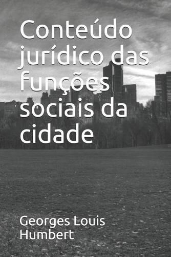Cover image for Conteudo juridico das funcoes sociais da cidade