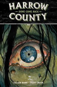 Cover image for Harrow County Volume 8: Done Come Back