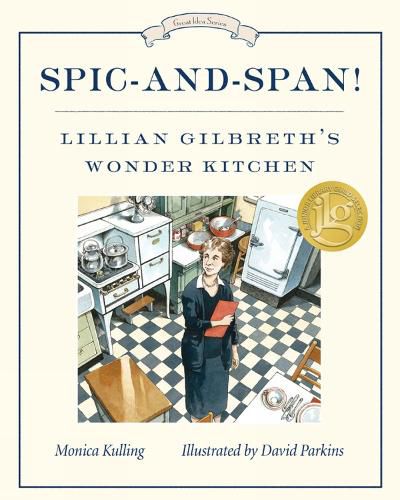 Cover image for Spic-and-span!: Lillian Gilbreth's Wonder Kitchen