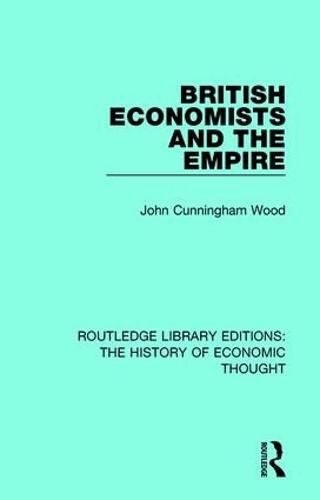 Cover image for British Economists and the Empire