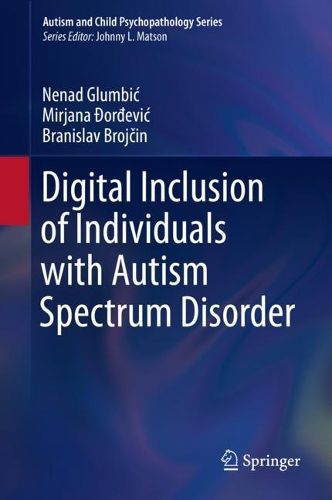 Cover image for Digital Inclusion of Individuals with Autism Spectrum Disorder