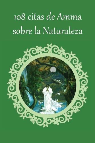 Cover image for 108 citas de Amma sobre la Naturaleza