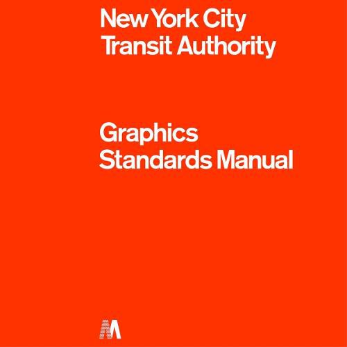 Cover image for NYCTA Graphics Standards Manual