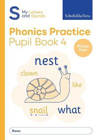 Cover image for My Letters and Sounds Phonics Practice Pupil Book 4